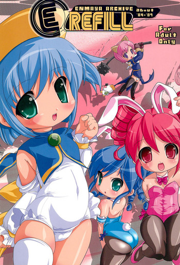 (C74) [えんま屋 (某武)] E/Refill (よろず)