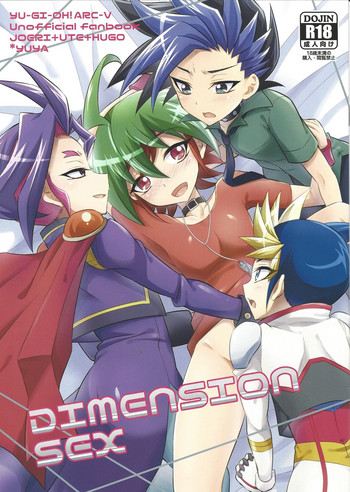 (千年☆バトル フェイズ19) [HEATWAVE (快刀ゆーひ)] DIMENSION SEX (遊☆戯☆王ARC-V)