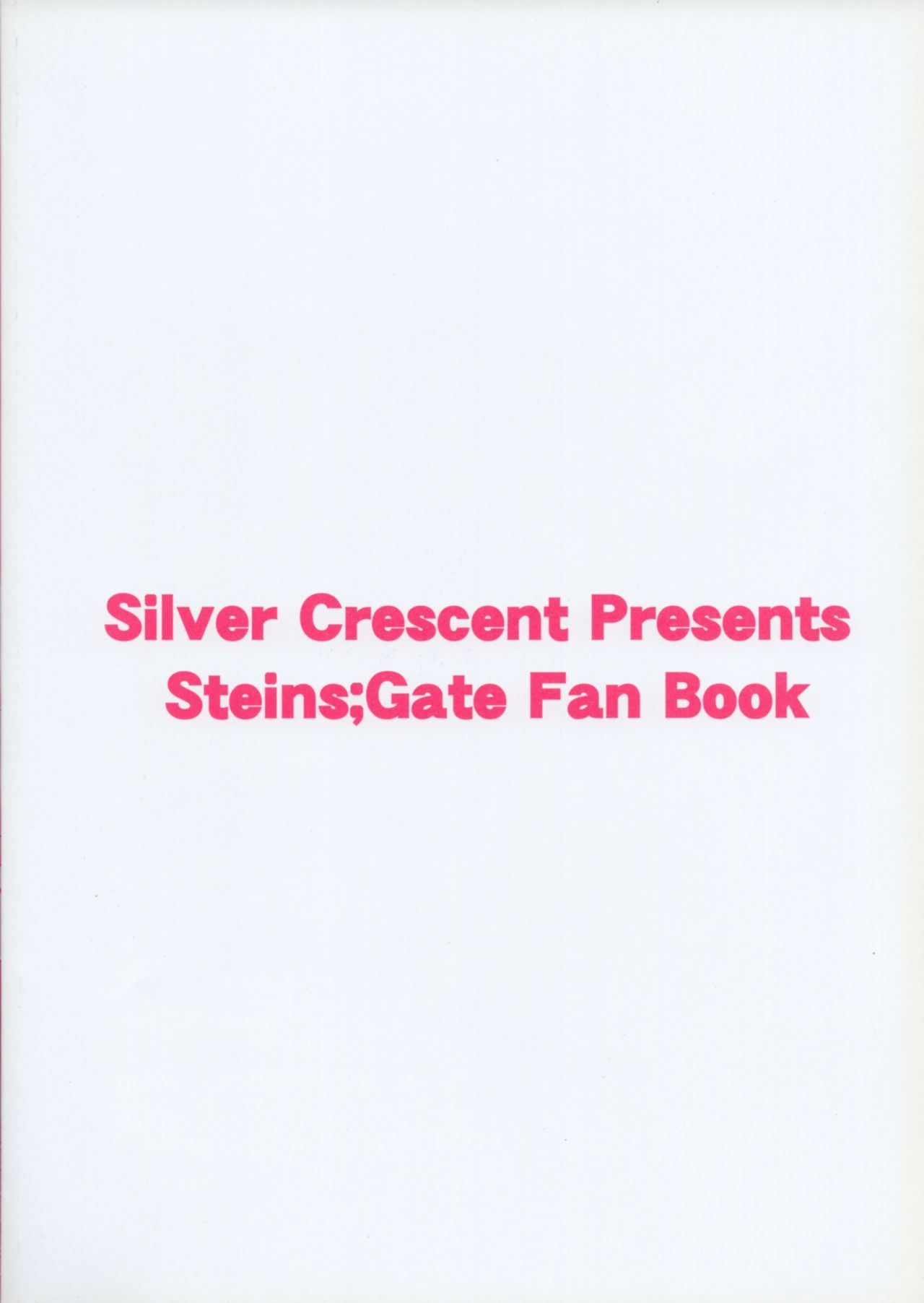 (C80) [Silver Crescent (燻士銀)] 悪因悪果のタルタロス (Steins;Gate)