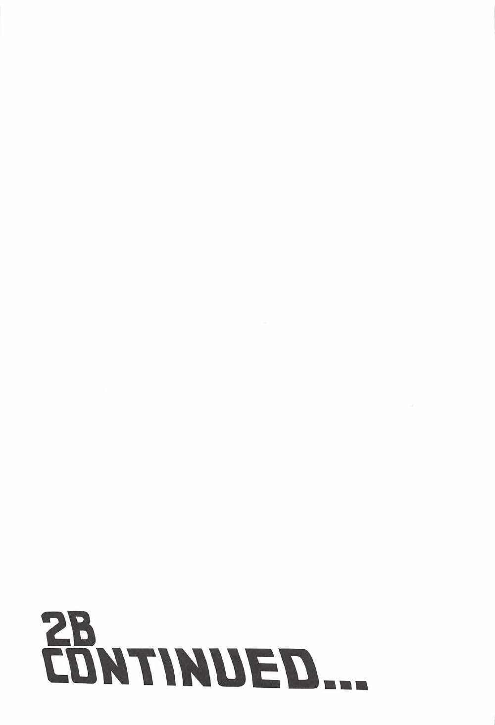 (C92) [NOTONE (麻倉下市)] 2B CONTINUED (NieR Automata)