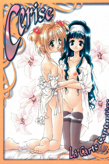 (C53) [アリスシンドローム (よろず)] cerise~サクラ~ (カードキャプターさくら)