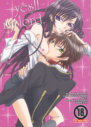 [prymary (貴瀬博恵)] yes!!my lord. (コードギアス 反逆のルルーシュ)