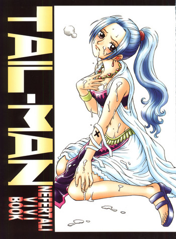 (C73) [RAT TAIL (IRIE YAMAZAKI)] TAIL-MAN NEFERTALI VIVI BOOK (ワンピース)