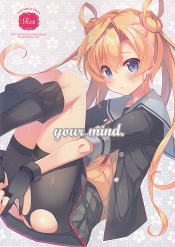 [TIES (タケイオーキ)] your mind. (艦隊これくしょん -艦これ-) [2017年5月8日]