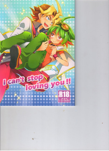 (千年☆バトル フェイズ15) [Un gallo (羽田麻里)] I can't stop loving you !! (遊☆戯☆王ARC-V)