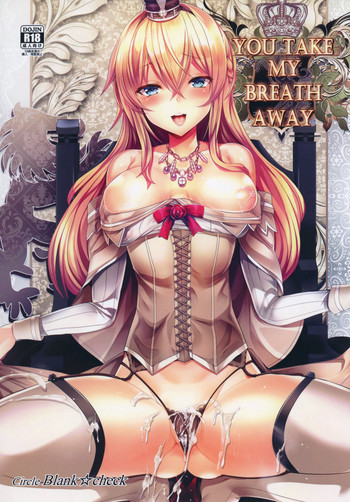 (C91) [ぶらんく★ちぇっく (しりー)] YOU TAKE MY BREATH AWAY (艦隊これくしょん -艦これ-) [英訳]