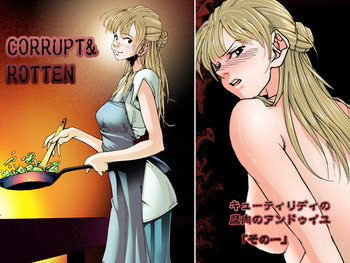 【亀鳴なか】CORRUPT& ROTTENキューティリディの腐肉のアンドゥイユ「その一」 【亀鳴なか】CORRUPT& ROTTENキューティリディの腐肉のアンドゥイユ「その一」