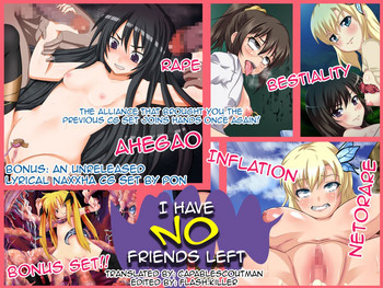 [純禁] 僕の友達はもういない (僕は友達が少ない) [英訳]