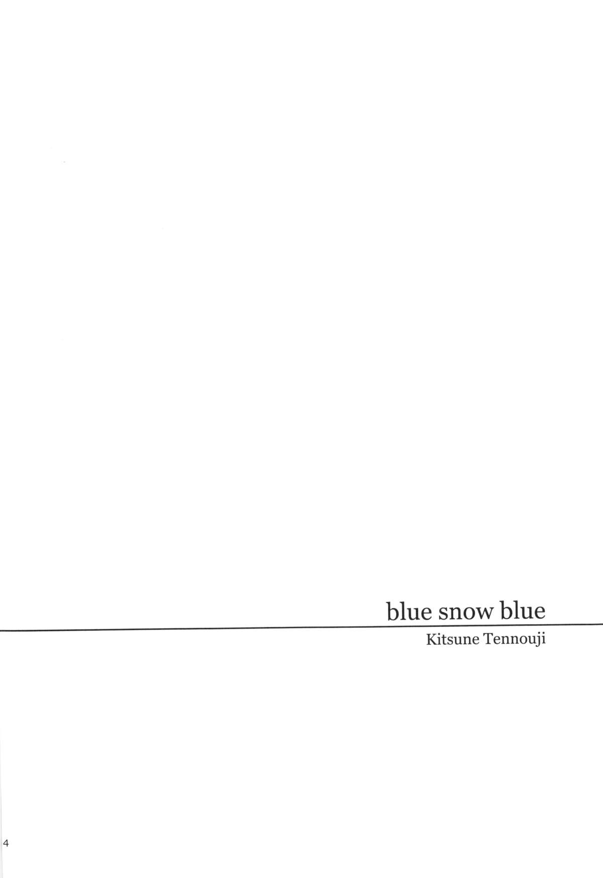 (C84) [わくわく動物園 (天王寺キツネ)] blue snow blue scene.15 [英訳]