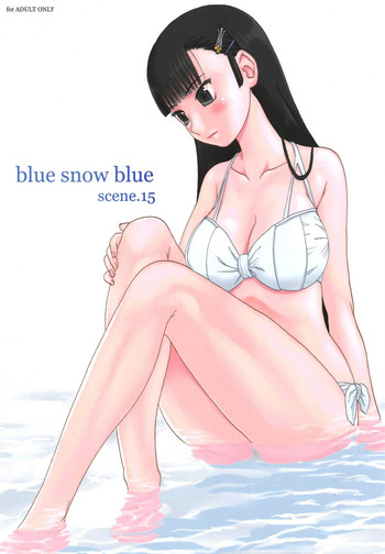 (C84) [わくわく動物園 (天王寺キツネ)] blue snow blue scene.15 [英訳]