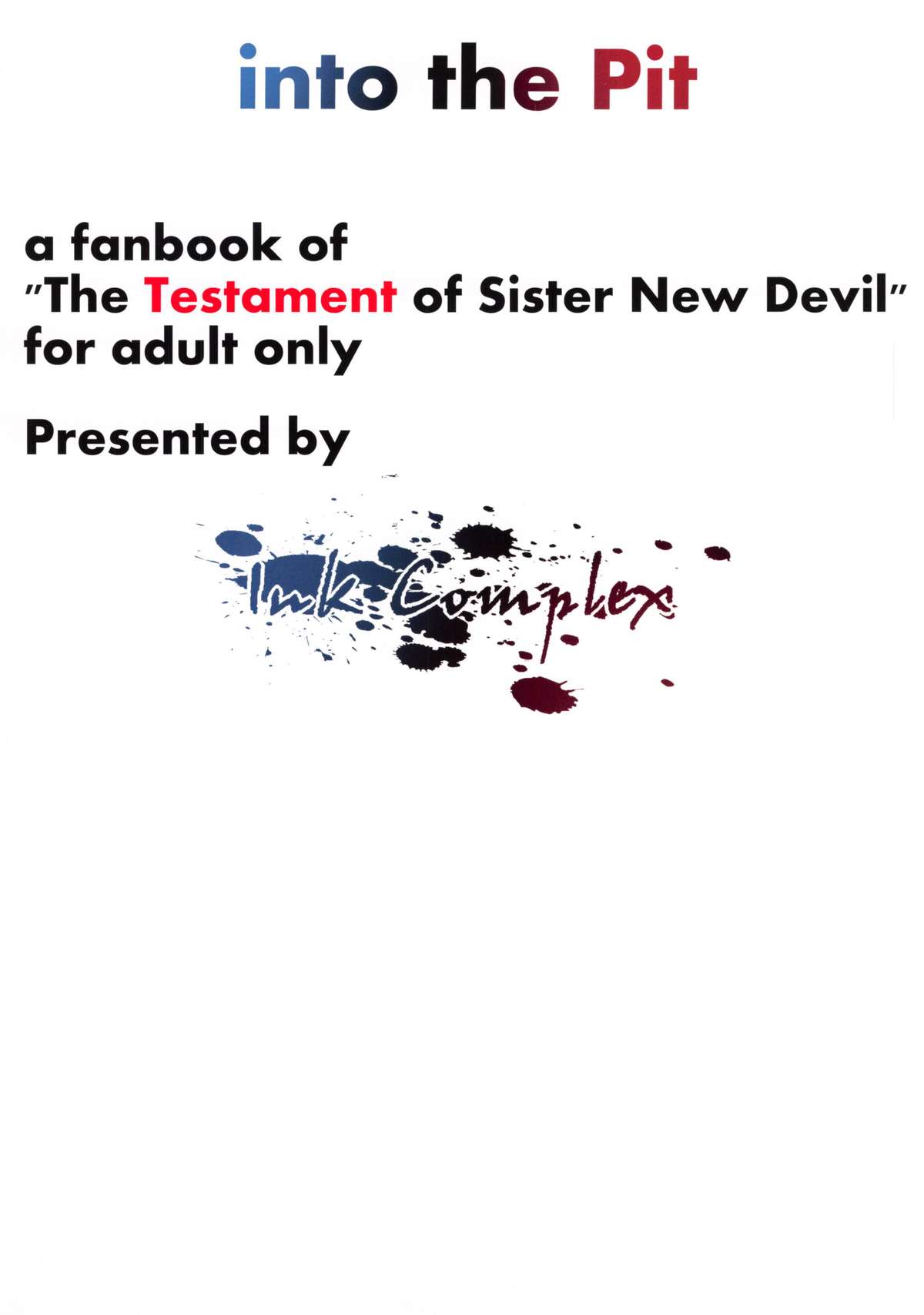 (C88) [Ink Complex (智弘カイ)] into the Pit (新妹魔王の契約者)