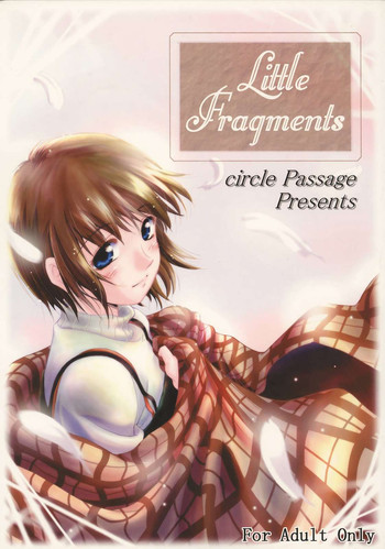 (サンクリ15) [サークル・ぱさーじゅ (永つ樹よつか, じんけうとか)] Little Fragments (カノン)