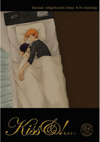 (CC大阪101) [Candeliere (マツヨ)] オトナのためのイチルキアンソロジー『Kiss&!』 (ブリーチ) [見本]