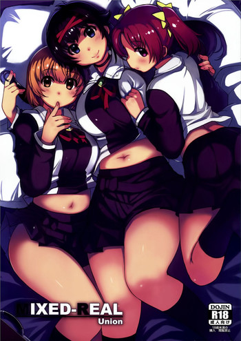 (C87) [Xration (mil)] MIXED-REAL Union (ゼロイン) [ページ欠落]