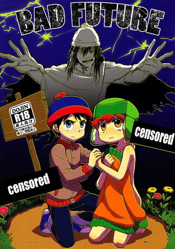 (HARUCC18) [砂とか青い野山 (ヨネダ)] BAD FUTURE (South Park)