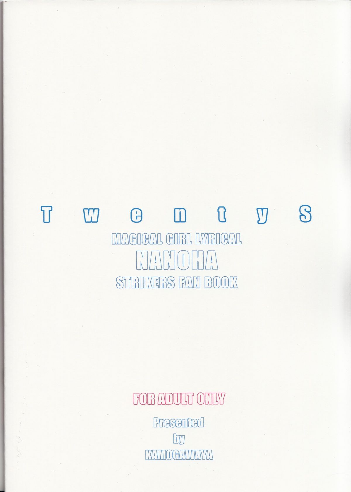 (C83) [鴨川屋 (鴨川たぬき)] Twentys (魔法少女リリカルなのは)