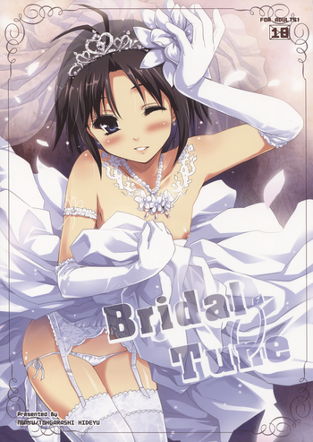 (C82) [んみゅ (唐辛子ひでゆ)] Bridal Tune (アイドルマスター) [英訳]