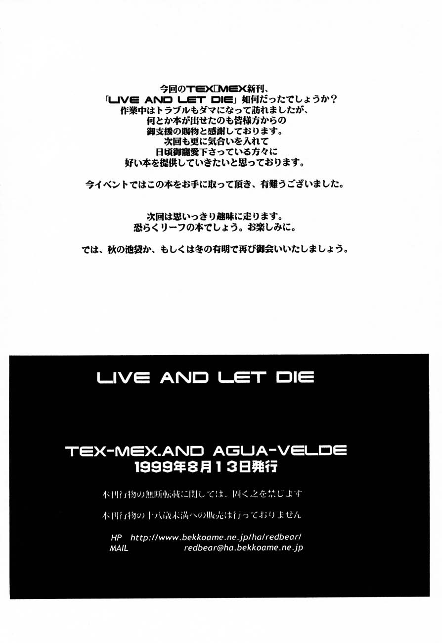 (C56) [TEX-MEX (れっどべあ)] LIVE AND LET DIE (デッド・オア・アライヴ)