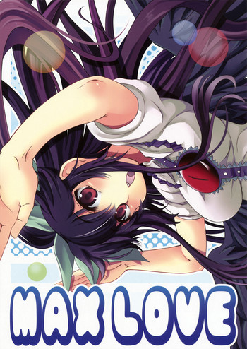 (C76) [夢見ごこち (御影獏)] MAX LOVE (東方Project)