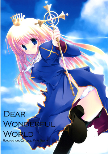 (C68) [A.L.C (神無月ねむ)] DEAR WONDERFUL WORLD (ラグナロクオンライン)