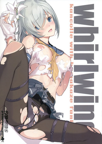 (COMIC1☆8) [Lily Lily Rose (みぶなつき)] whirlwind (艦隊これくしょん -艦これ-)