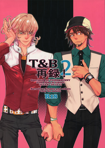 (C88) [一生に一度! (もっこり)] T&B再録!2 (TIGER & BUNNY)