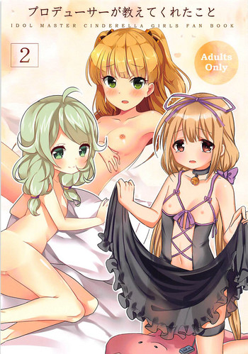 (C91) [TOHOORIN (よろず)] プロデューサーが教えてくれたことVOL.2 (アイドルマスター シンデレラガールズ)