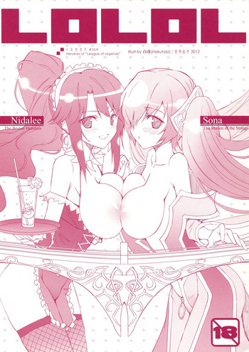 (FF21) [風舞結界 (CHuN)] 少女自在式#10.9 LOLOL (League of Legends)