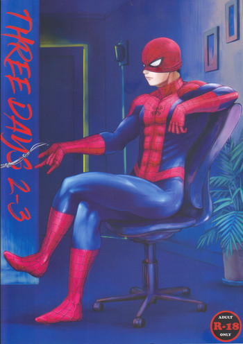 (SUPER26) [ぼやり。 (と)] THREE DAYS 2-3 (Spider-man、Deadpool)