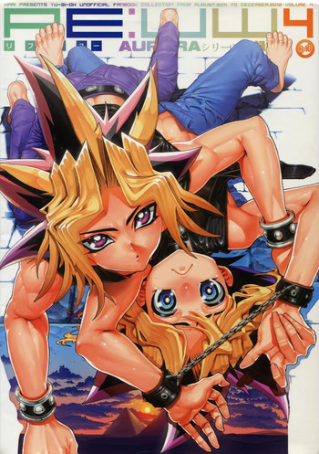 (C88) [晶 (hari)] RE:WW4 AURORAシリーズ再録集 (遊☆戯☆王)