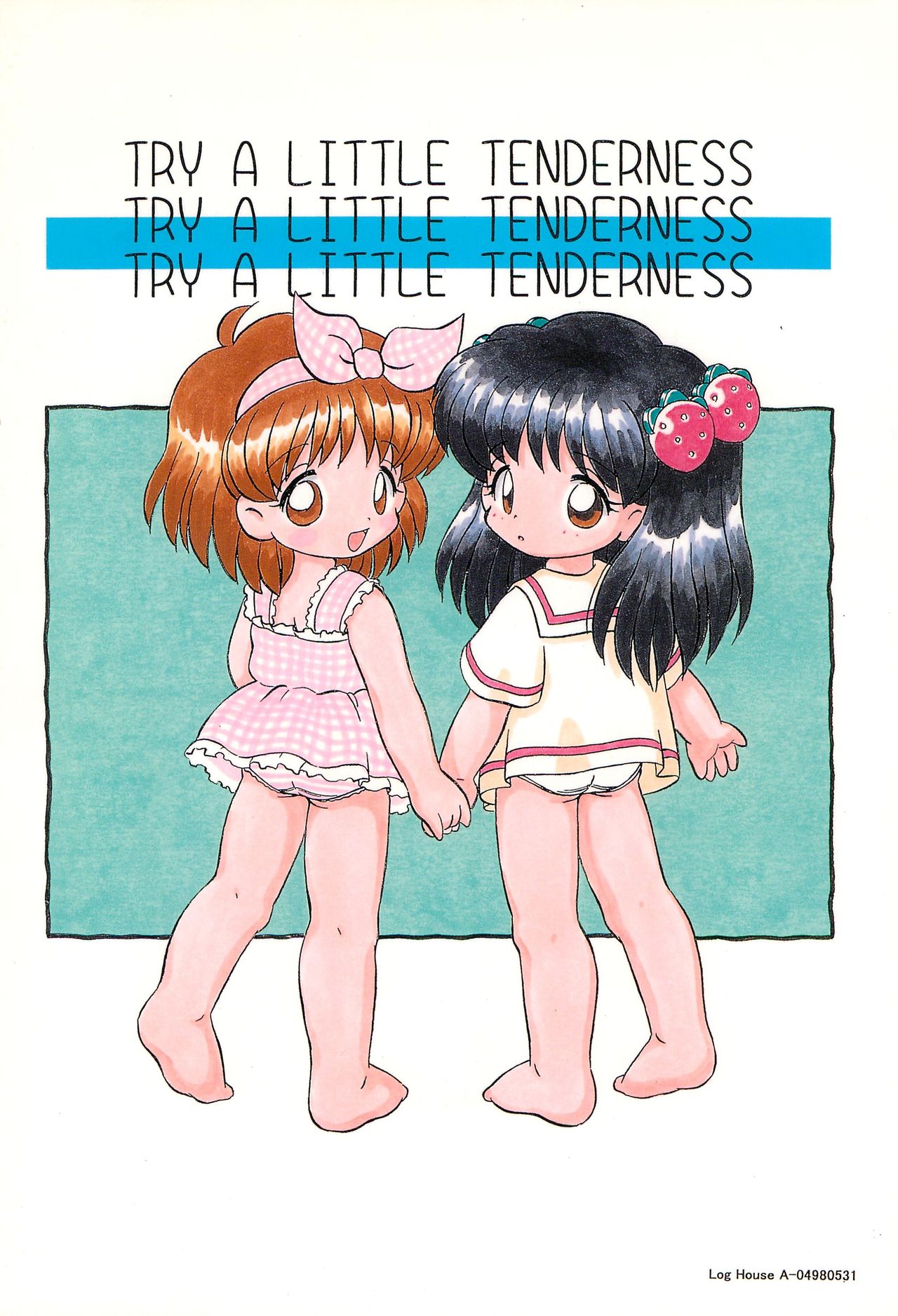[Log House (戦艦大和煮)] TRY A LITTLE TENDERNESS