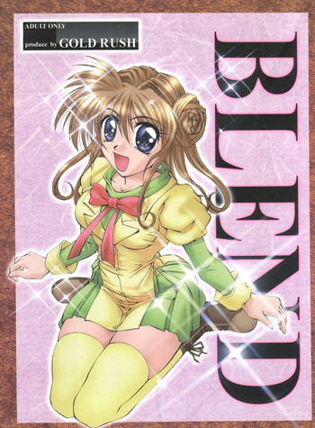 [GOLD RUSH (鈴木あどれす)] BLEND (神風怪盗ジャンヌ、ベターマン、それゆけ！宇宙戦艦ヤマモト・ヨーコ)