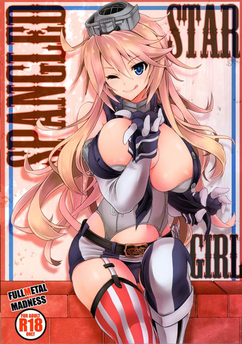 (C90) [FULLMETAL MADNESS (旭)] STAR SPANGLED GIRL (艦隊これくしょん -艦これ-)