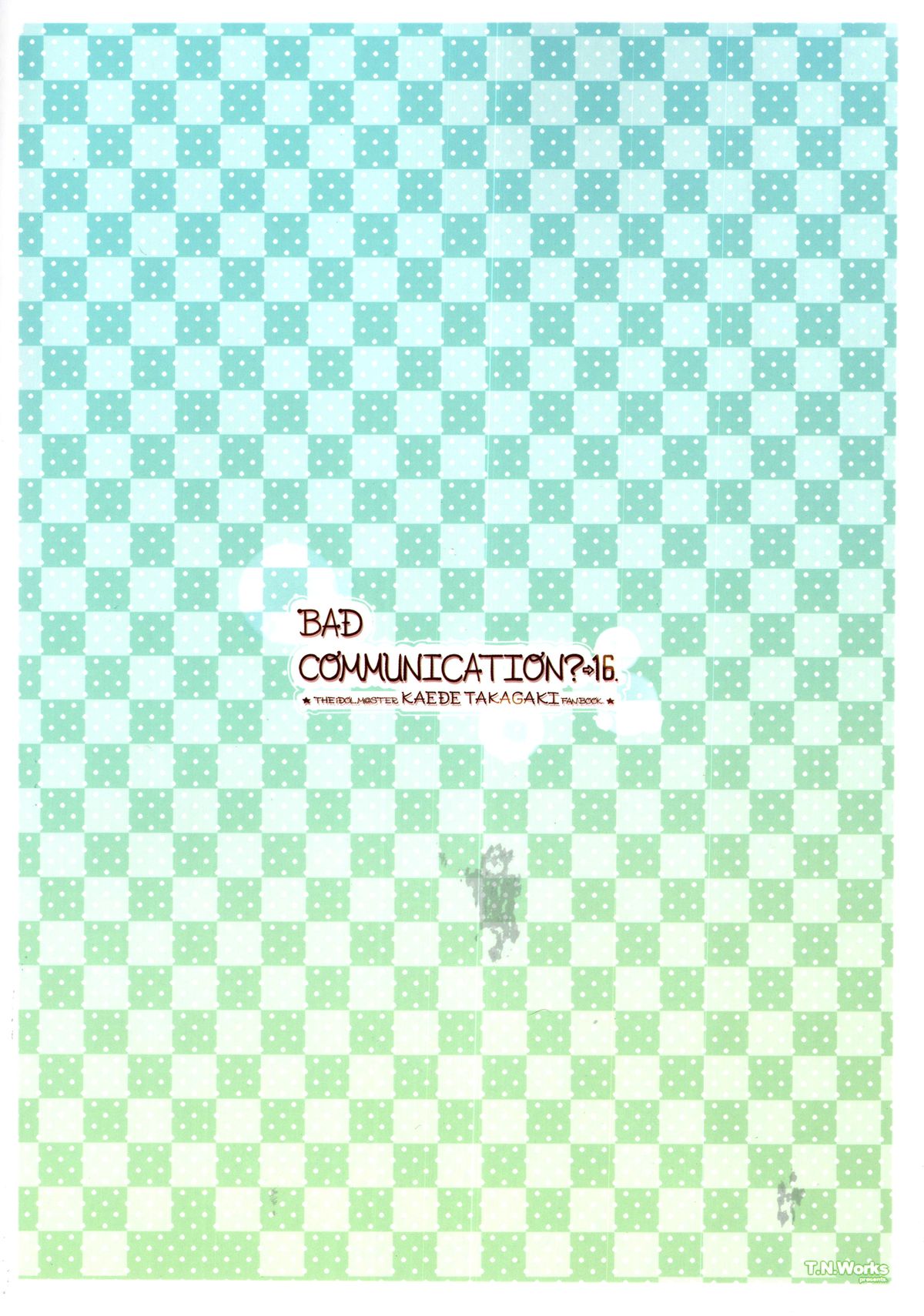 (C84) [童話建設 (野村輝弥)] BADCOMMUNICATION? 16 (アイドルマスター シンデレラガールズ) [中国翻訳]