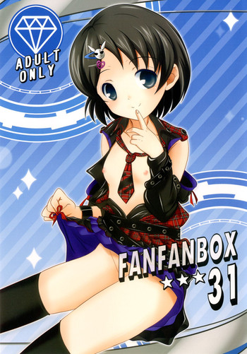 [まけどに屋 (さちゅま)] FanFanBox31 (アイドルマスター シンデレラガールズ) [DL版]