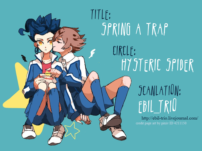 (青春カップ10) [HYSTERIC SPIDER (イオ)] spring a trap (イナズマイレブンGO) [英訳]