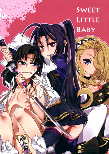 (COMIC1☆7) [TETRARA (bea)] SWEET LITTLE BABY (戦国コレクション)