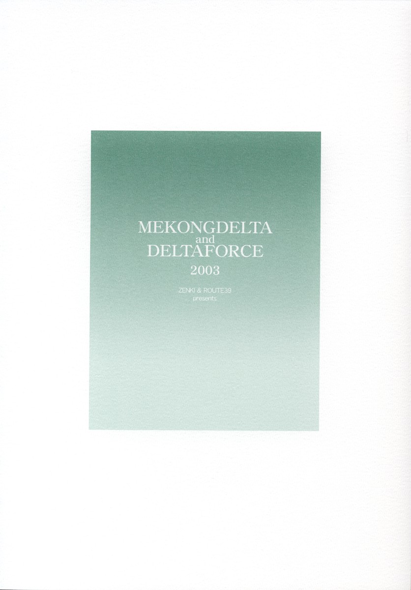 (C64) [MEKONGDELTA & DELTAFORCE (Route39, ぜんき)] 密 ～hisoka～ -ii・旅-