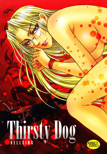 [Damndog (高村由季)] Thirsty Dog (ヘルシング)