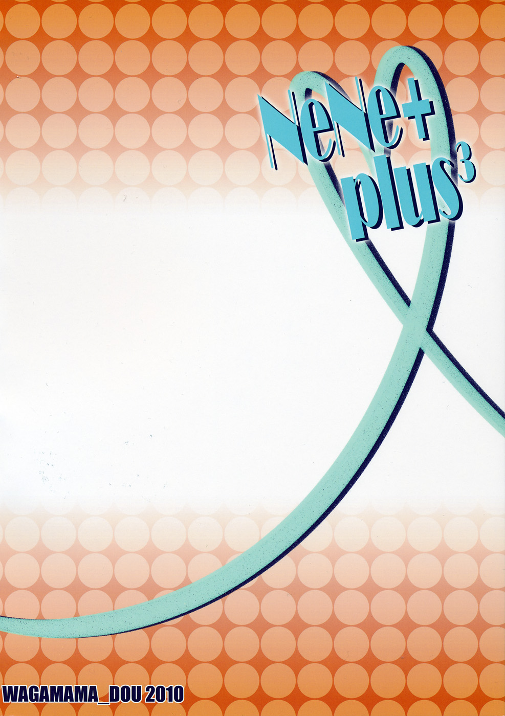 (C79) [我儘堂 (翔丸, NIO)] NeNe+ plus³ (ラブプラス)