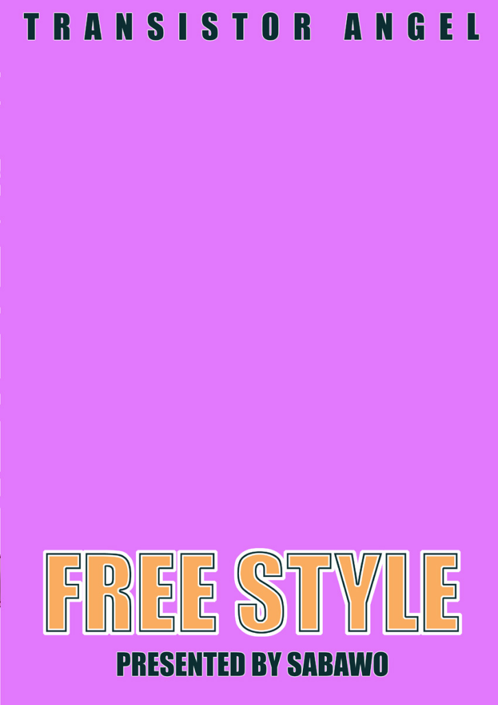 【トランジスタエンジェル】FREESTYLE