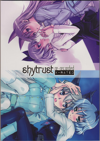(C79) [real (As-Special)] shytrust (ストライクウィッチーズ) [ページ欠落、trustパートのみ]