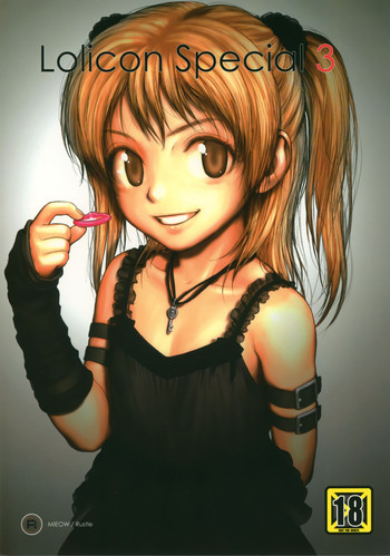 (C74) [Mieow (らする)] Lolicon Special 3