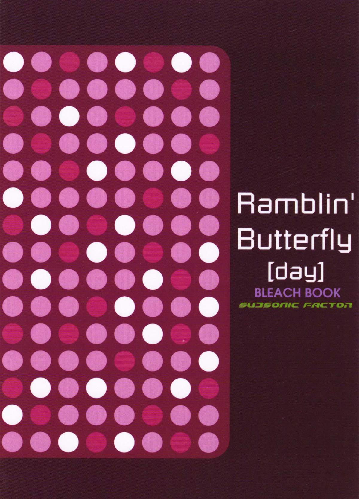 (C72) [SUBSONIC FACTOR (立嶋りあ)] Ramblin' Butterfly[day] (ブリーチ) [英訳]