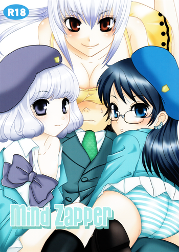 (C74) [イヌドリルロリータエンジン (犬森サヤカ)] Mind Zapper (絶対可憐チルドレン)