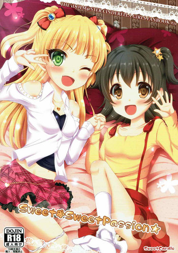 (C92) [Sweet Candle (桜泉ゆう)] Sweet Sweet Passion (アイドルマスター シンデレラガールズ)