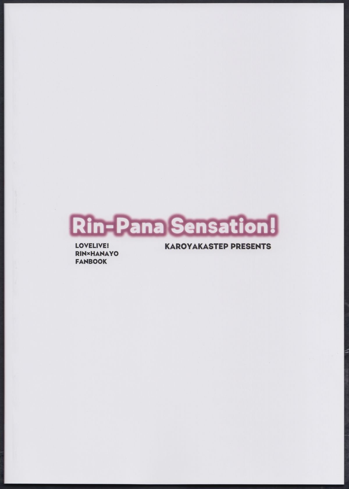 (C86) [かろやかステップ (ふぺ)] Rin-Pana Sensation! (ラブライブ!)