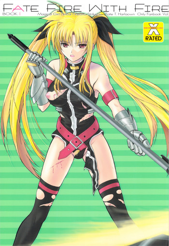 (C74) [ディエップ工房 (あるぴ～ぬ)] FATE FIRE WITH FIRE (魔法少女リリカルなのは)