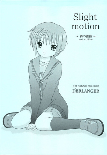 (SC38) [D'Erlanger (夜魔咲翔)] Slight motion ～終の微動～ (涼宮ハルヒの憂鬱) [英訳]