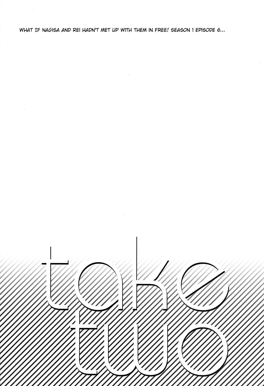 (C86) [週休五日制 (塔夜綴)] take two (Free!) [英訳]